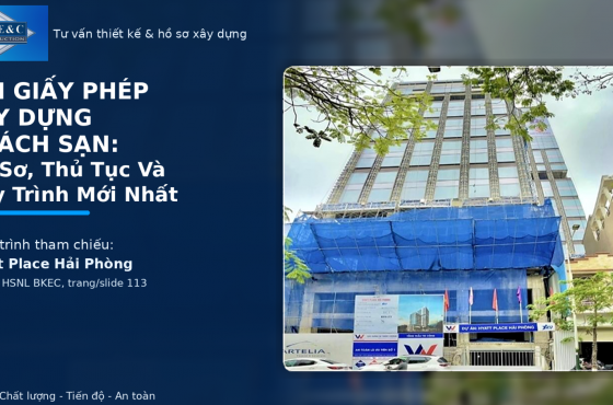 Xin Giấy Phép Xây Dựng Khách Sạn: Hồ Sơ, Thủ Tục Và Quy Trình Mới Nhất