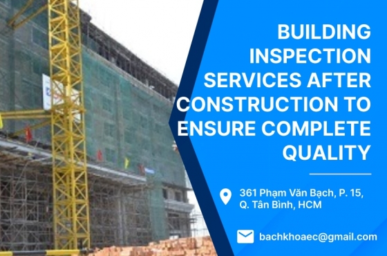 Building Inspection Services After Construction To Ensure Complete Quality