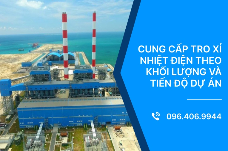 Cung cấp tro xỉ nhiệt điện theo khối lượng và tiến độ dự án