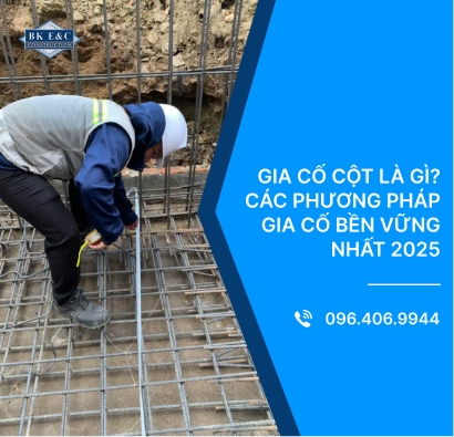 Gia cố cột là gì? Các phương pháp gia cố bền vững nhất 2025