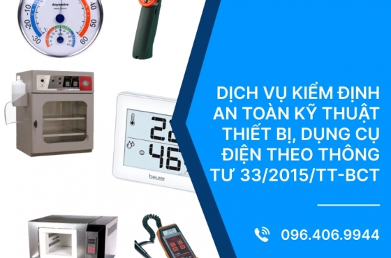 Dịch Vụ Kiểm Định An Toàn Kỹ Thuật Thiết Bị, Dụng Cụ Điện Theo Thông Tư 33/2015/TT-BCT