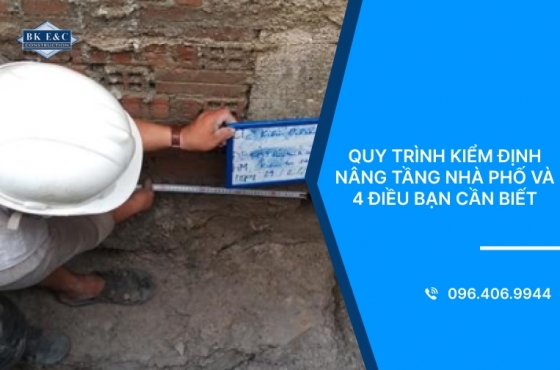 Quy trình kiểm định nâng tầng nhà phố và 4 điều bạn cần biết