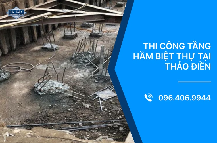 Thi công tầng hầm biệt thự tại Thảo Điền 