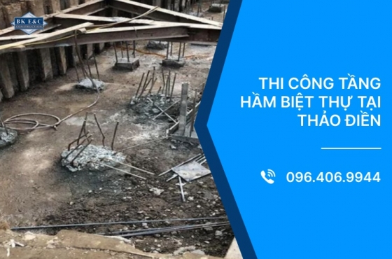Thi công tầng hầm biệt thự tại Thảo Điền 