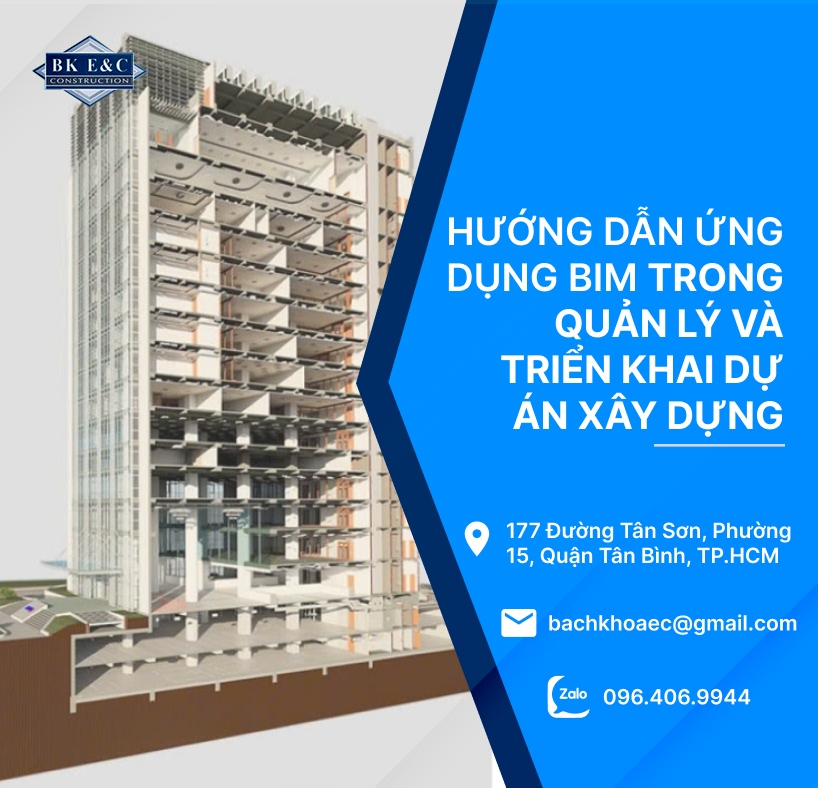 Hướng Dẫn Ứng Dụng BIM Trong Quản Lý Và Triển Khai Dự Án Xây Dựng