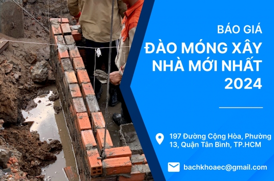 Báo giá đào móng xây nhà mới nhất 2024