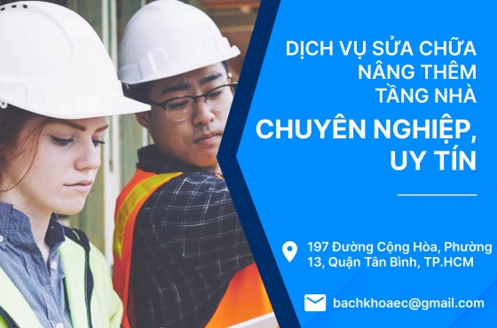 Dịch vụ sửa chữa nâng thêm tầng nhà chuyên nghiệp, uy tín