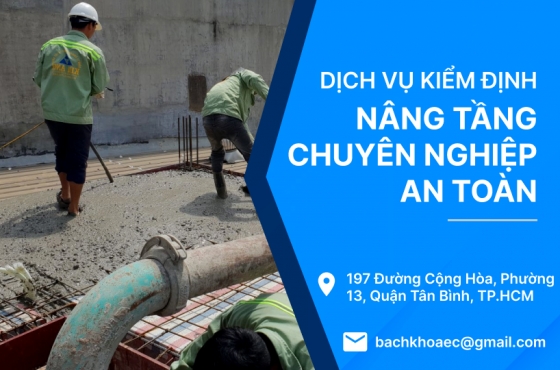 Dịch vụ kiểm định nâng tầng chuyên nghiệp, an toàn